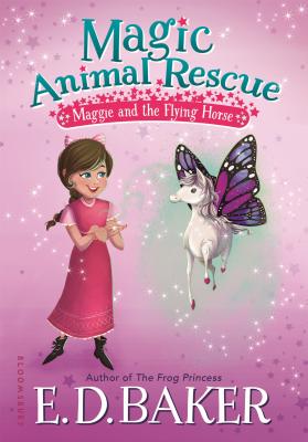 Magic Animal Rescue: Maggie and the Flying Horse - Baker, E D
