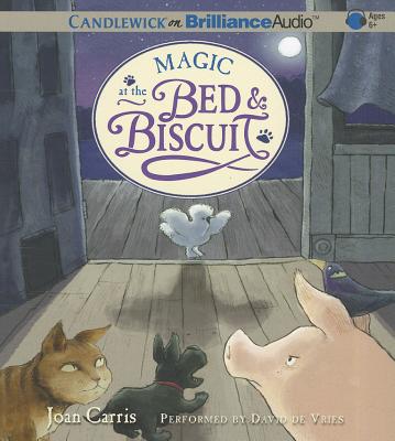 Magic at the Bed & Biscuit - Carris, Joan, and De Vries, David (Read by)