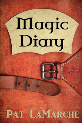 Magic Diary - LaMarche, Pat