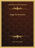 Magic for Everyone