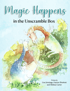 Magic Happens: in the Unscramble Box