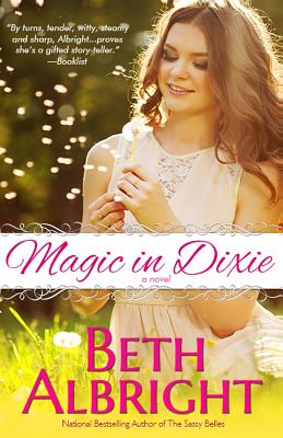 Magic In Dixie - Albright, Beth