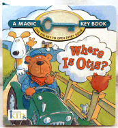 Magic Key Books: Where Is Otis? - Loya, Jennifer, and King, S