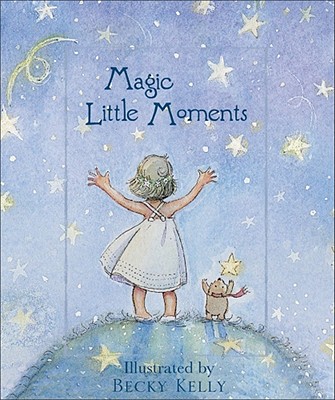Magic Little Moments - Kelly, Becky