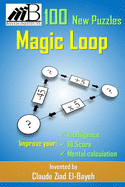 Magic Loop: New Brain Game With 100 New Puzzles. Calculate your IQ and Your Brain's Performance