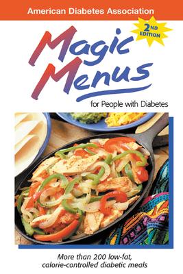 Magic Menus: For People with Diabetes - American Diabetes Association