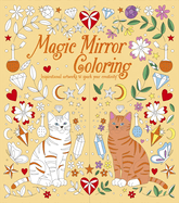 Magic Mirror Coloring: Inspirational Artworks to Spark Your Creativity