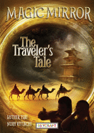 Magic Mirror: The Traveler's Tale