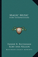 Magic Music: Story Interpretations