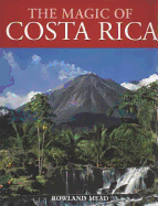 Magic of Costa Rica - Mead, Rowland, and Maid, Rowland