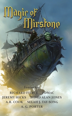 Magic of Mirstone - Fierce, Richard, and Hicks, Jeremy, and Pdmac