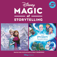 Magic of Storytelling Presents ... Disney Frozen Collection