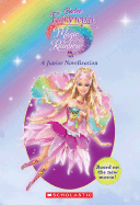 Magic of the Rainbow: A Junior Novelization