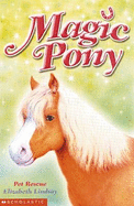 Magic Pony: #2 Pet Rescue