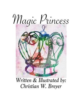 Magic Princess - Breyer, Christian W