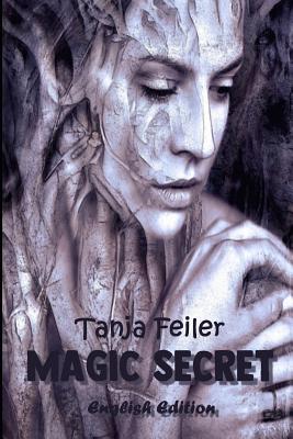 Magic Secret: English Edition - Feiler F, Tanja