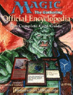 Magic: The Gathering -- Official Encyclopedia, Volume 1: The Complete Card Guide