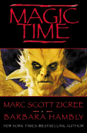 Magic Time - Zicree, Marc, and Hambly, Barbara