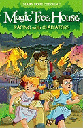 Magic Tree House 13: Racing With Gladiators