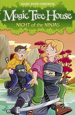 Magic Tree House 5: Night of the Ninjas - Osborne, Mary Pope