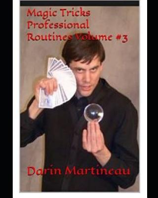 Magic Tricks Sentimental Surreallusion by Darin Martineau
