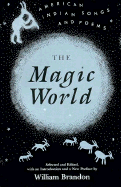 Magic World: American Indian Songs and Poems