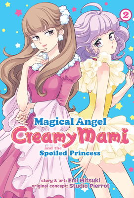 Magical Angel Creamy Mami and the Spoiled Princess Vol. 2 - Mitsuki, Emi