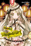 Magical Girl Raising Project, Vol. 6: Limited II