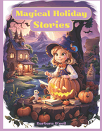 Magical Holiday Stories
