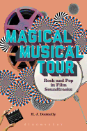 Magical Musical Tour: Rock and Pop in Film Soundtracks