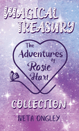 Magical Treasury: The Adventures of Rosie Hart Collection