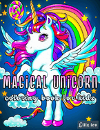 Magical Unicorn Coloring Book For Kids