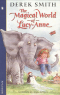 Magical World Of Lucy Anne - Smith Derek