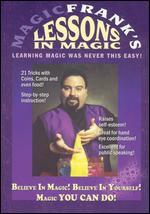 MAGICFRANK's Lessons in Magic: Believe in Magic!