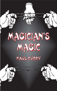 Magician's magic