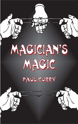 Magician's Magic - Curry, Paul