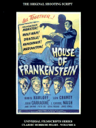 Magicimage Filmbooks Presents House of Frankenstein: The Original 1944 Shooting Script