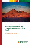 Magmatismo Intraplaca - Provncia Borborema, NE do Brasil