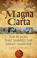 Magna Carta: The Places that Shaped the Great Charter