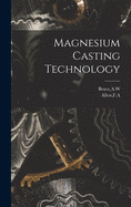 Magnesium Casting Technology