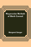 Magnetation Methods of Birth Control