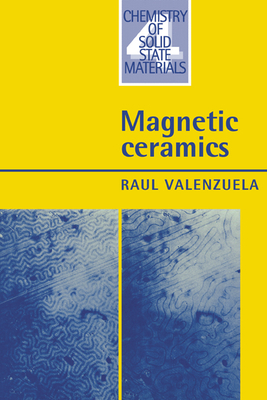 Magnetic Ceramics - Valenzuela, Raul