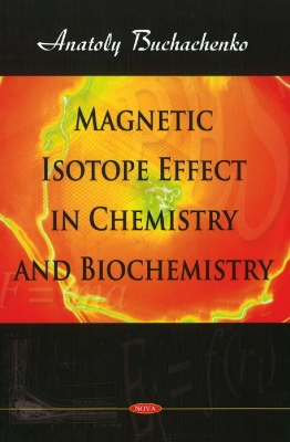 Magnetic Isotope Effect in Chemistry and Biochemistry - Buchachenko, A L