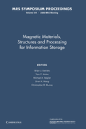 Magnetic Materials, Structures and Processing for Information Storage: Volume 614