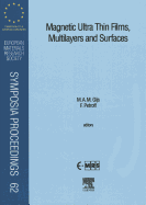 Magnetic Ultra Thin Films, Multilayers and Surfaces: Volume 62