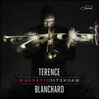 Magnetic - Terence Blanchard