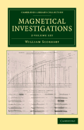 Magnetical Investigations 2 Volume Set - Scoresby, William