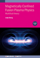 Magnetically Confined Fusion Plasma Physics, Volume 2: Multifluid theory