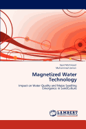 Magnetized Water Technology
