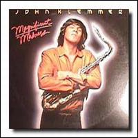 Magnificent Madness - John Klemmer